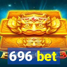 696 bet